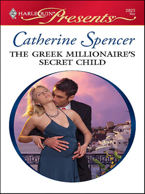 The Greek Millionaire's Secret Child - ebook